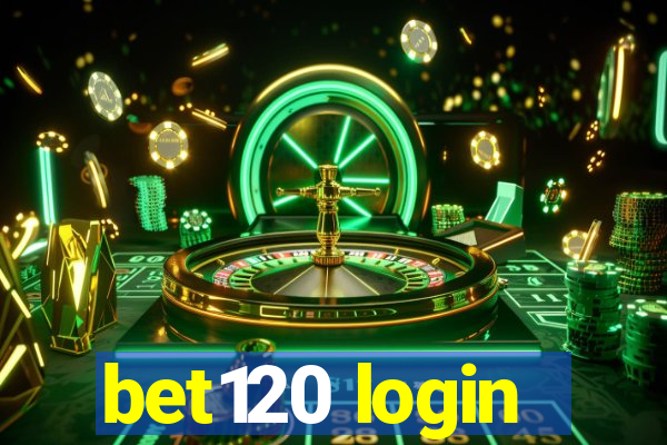 bet120 login